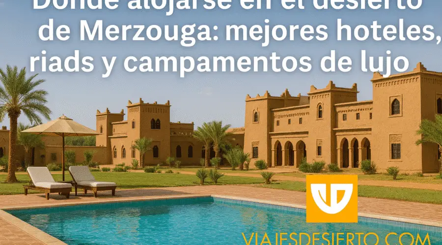 Alojamiento lujo Merzouga