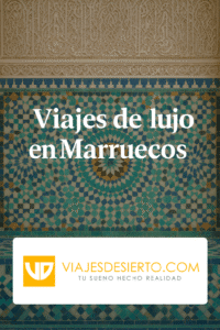 Viajes de lujo en Marruecos