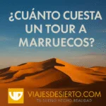 ¿Cuánto cuesta un tour a Marruecos?