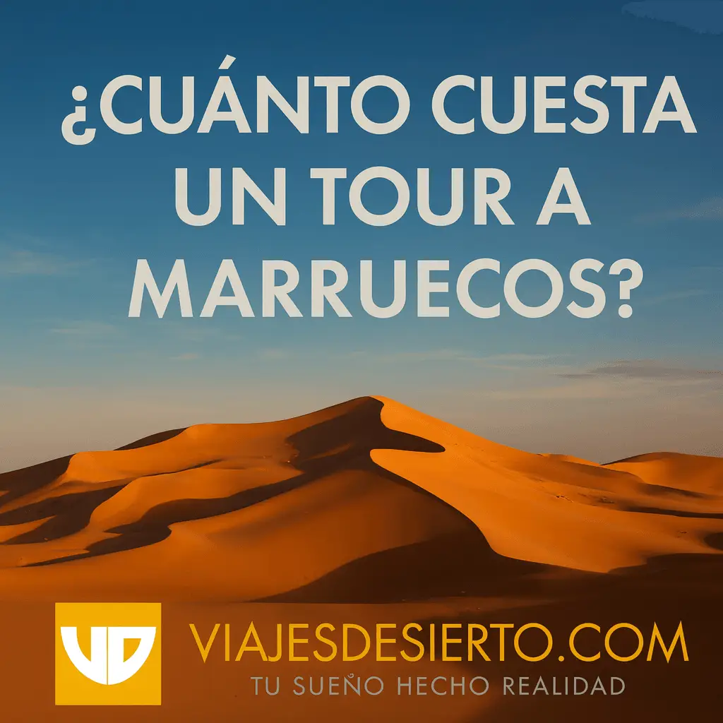 ¿Cuánto cuesta un tour a Marruecos?