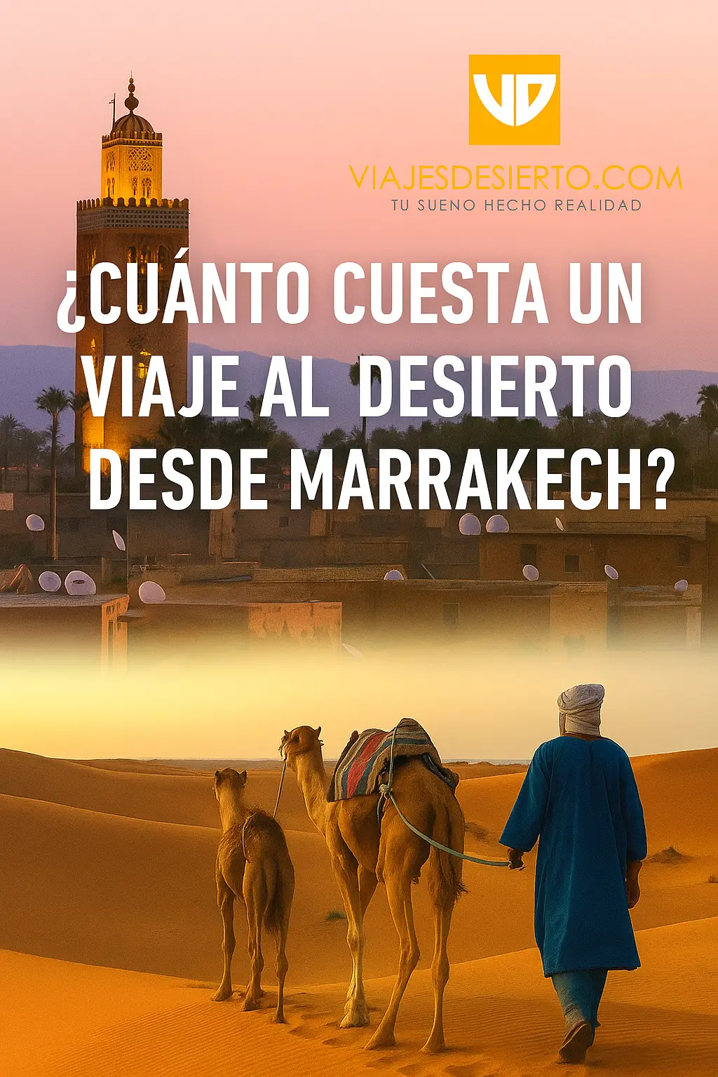 ¿Cuánto cuesta un viaje al desierto desde Marrakech