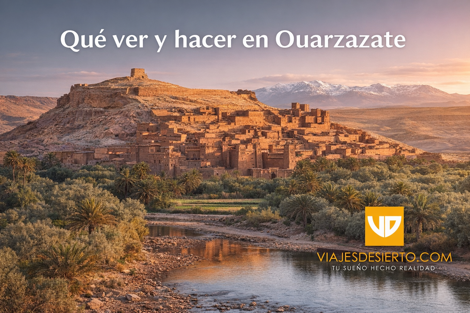 Ouarzazate que ver y hacer