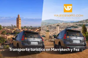 Transporte turístico en Marrakech y Fez