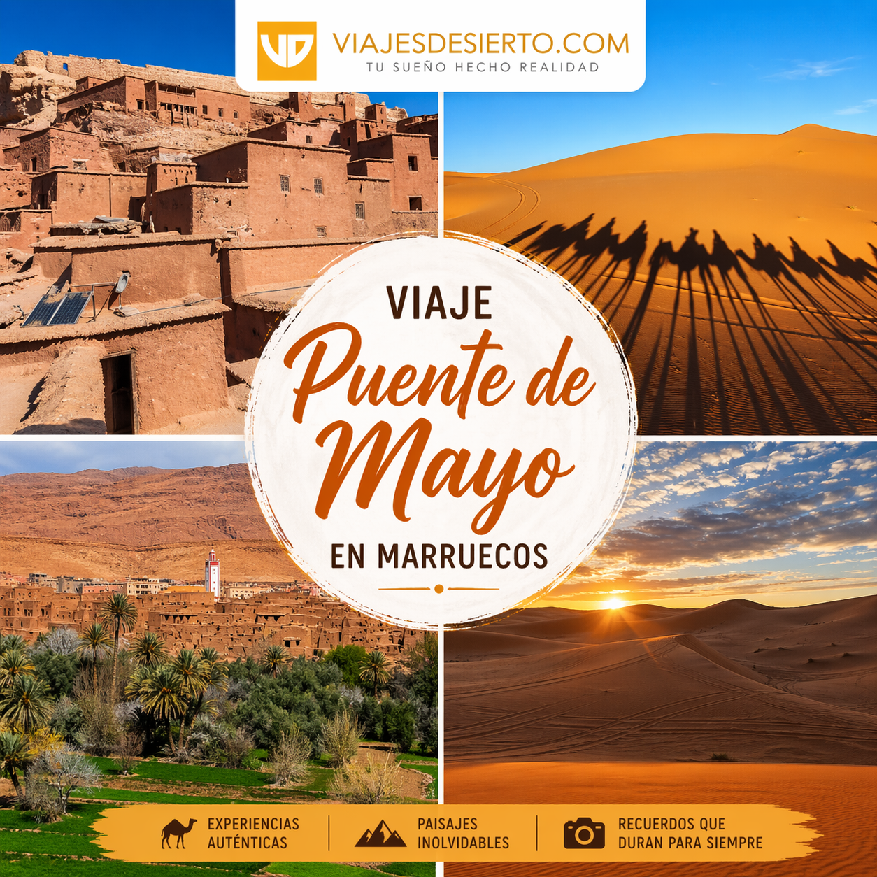 Viaje Puente de Mayo a Marruecos: Guía Completa + Mejor Tour al Desierto desde Marrakech 1 viaje puente de mayo en Marruecos